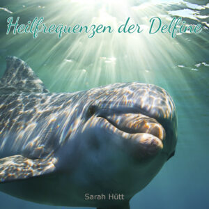 CD-Heilfrequenzen der Delfine